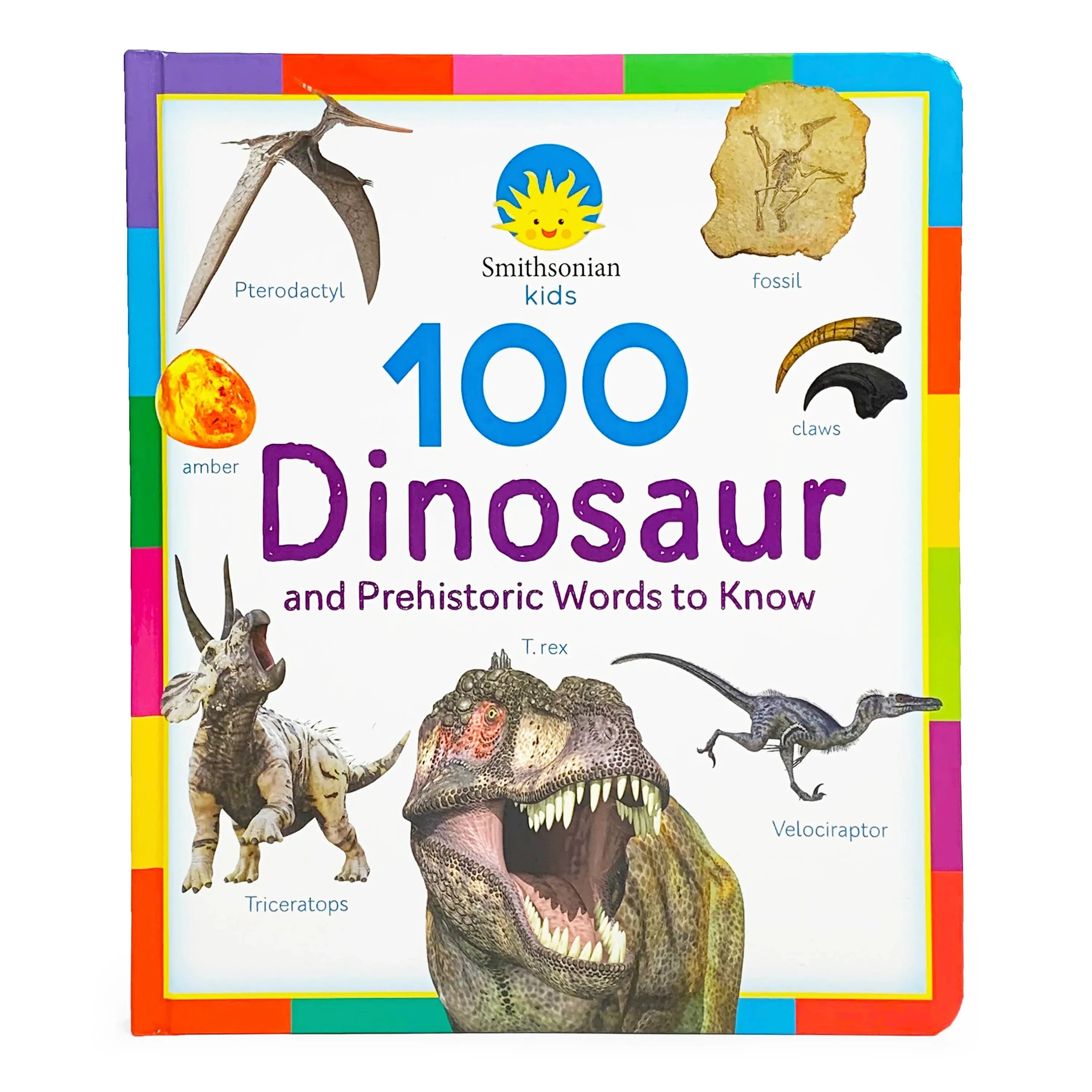 Educational Book for Kids by Smithsonian: 100 Essential Dinosaur and Prehistoric Terms