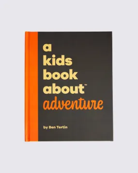 A Kids Book About Adventure