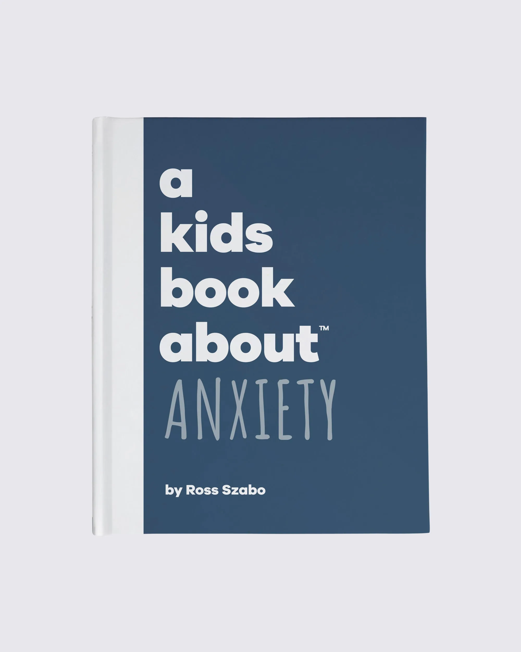 A Kids Book About Anxiety