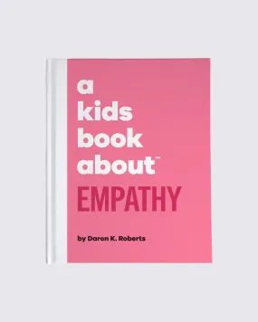 A Kids Book About Empathy