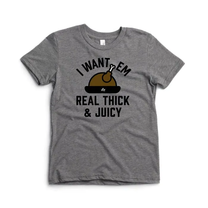 Heather Gray 'I Want Em Real Thick + Juicy' Tee by LEDGER