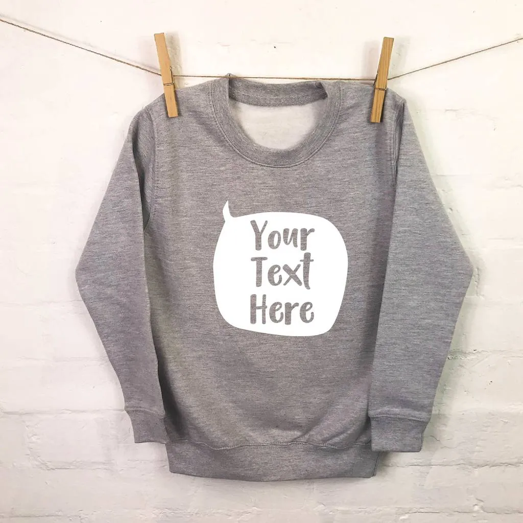 Speech Bubble Personalised Kids Sweatshirt