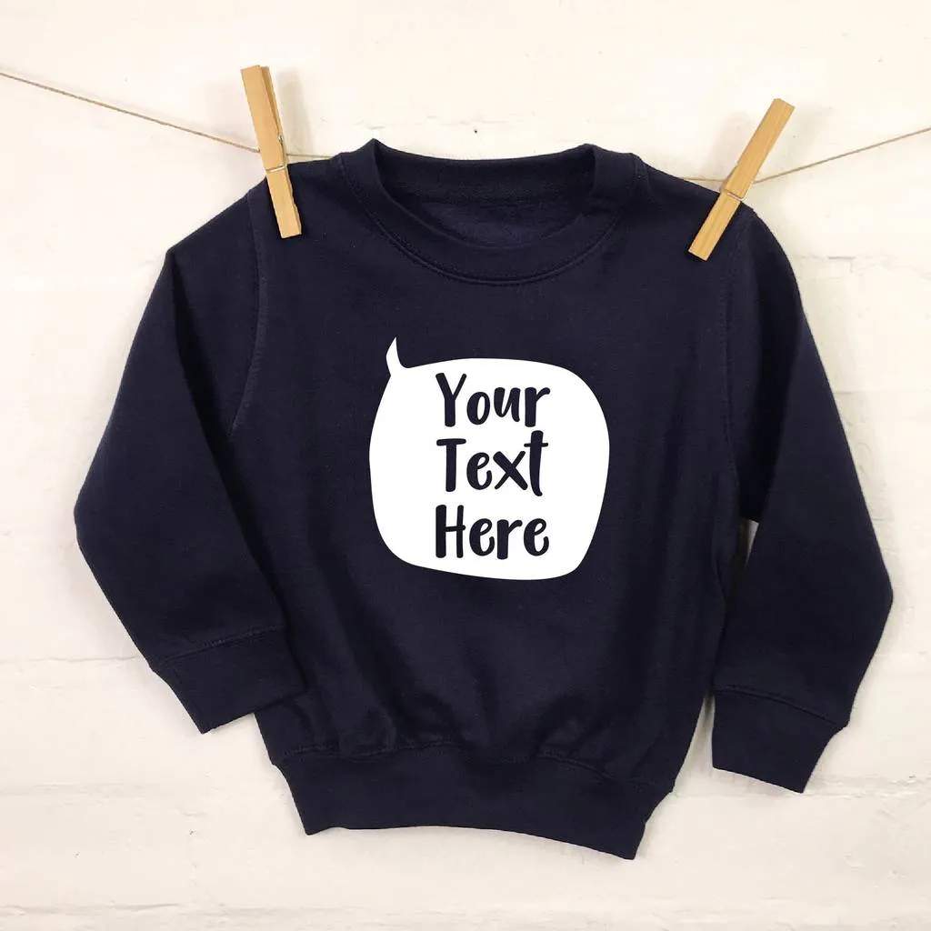 Speech Bubble Personalised Kids Sweatshirt