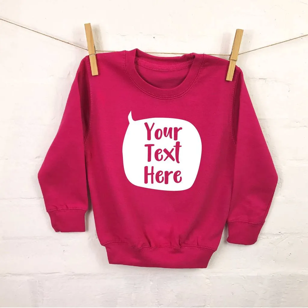 Speech Bubble Personalised Kids Sweatshirt