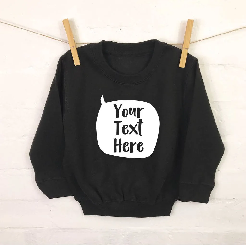 Speech Bubble Personalised Kids Sweatshirt