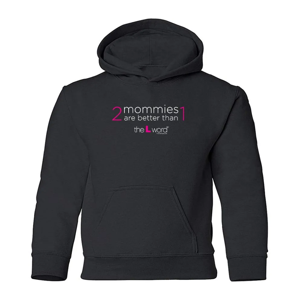 The L Word The More Mommies the Better Kids Hooded Sweatshirt