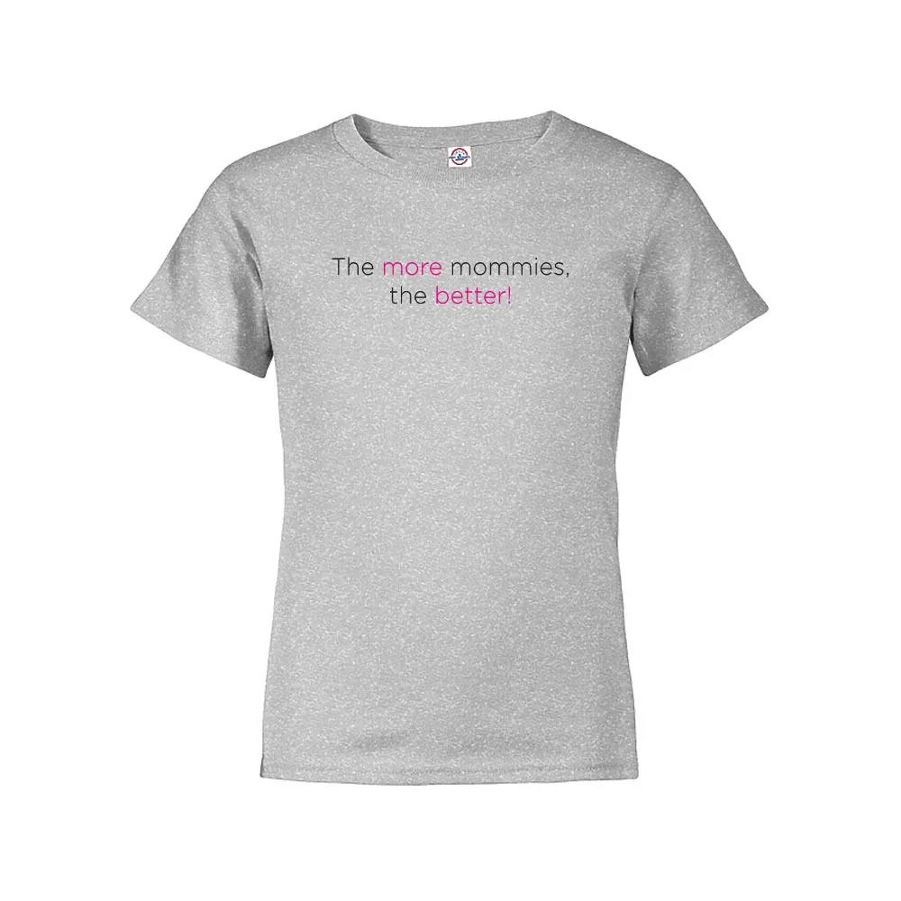 The L Word The More Mommies the Better Kids Short Sleeve T-Shirt