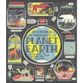 The Wondrous Workings of Planet Earth Book